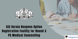 Kerala NEET PG Counselling: CEE Kerala Re-opens Option Registration for Round 3